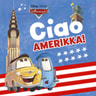 Pixar Autot. Ciao, Amerikka! - äänikirja