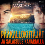 Janne Mäkitalo - Pääkallokiitäjät ja salaisuus Kanarialla