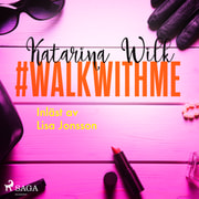 Katarina Wilk - #walkwithme