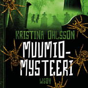 Kristina Ohlsson - Muumiomysteeri