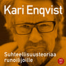 Kari Enqvist - Suhteellisuusteoriaa runoilijoille