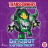 John Sazaklis - Transformers - Robots in Disguise - Dinobot-katastrofi