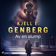 Kjell E. Genberg - Av en slump