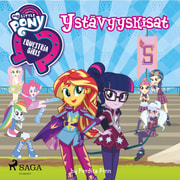 My Little Pony - Equestria Girls - Ystävyyskisat - äänikirja