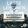 Lasse Lehtinen - Luotettavat muistelmat 1