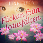 Linn Heed - Flickan från Lotusfälten