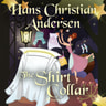 Hans Christian Andersen - The Shirt Collar