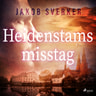 Jakob Sverker - Heidenstams misstag