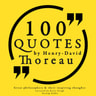 100 Quotes by Henry David Thoreau: Great Philosophers & Their Inspiring Thoughts - äänikirja