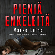 Marko Leino - Pieniä enkeleitä – Osa 2