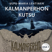 Ulpu-Maria Lehtinen - Kalmanperhon kutsu