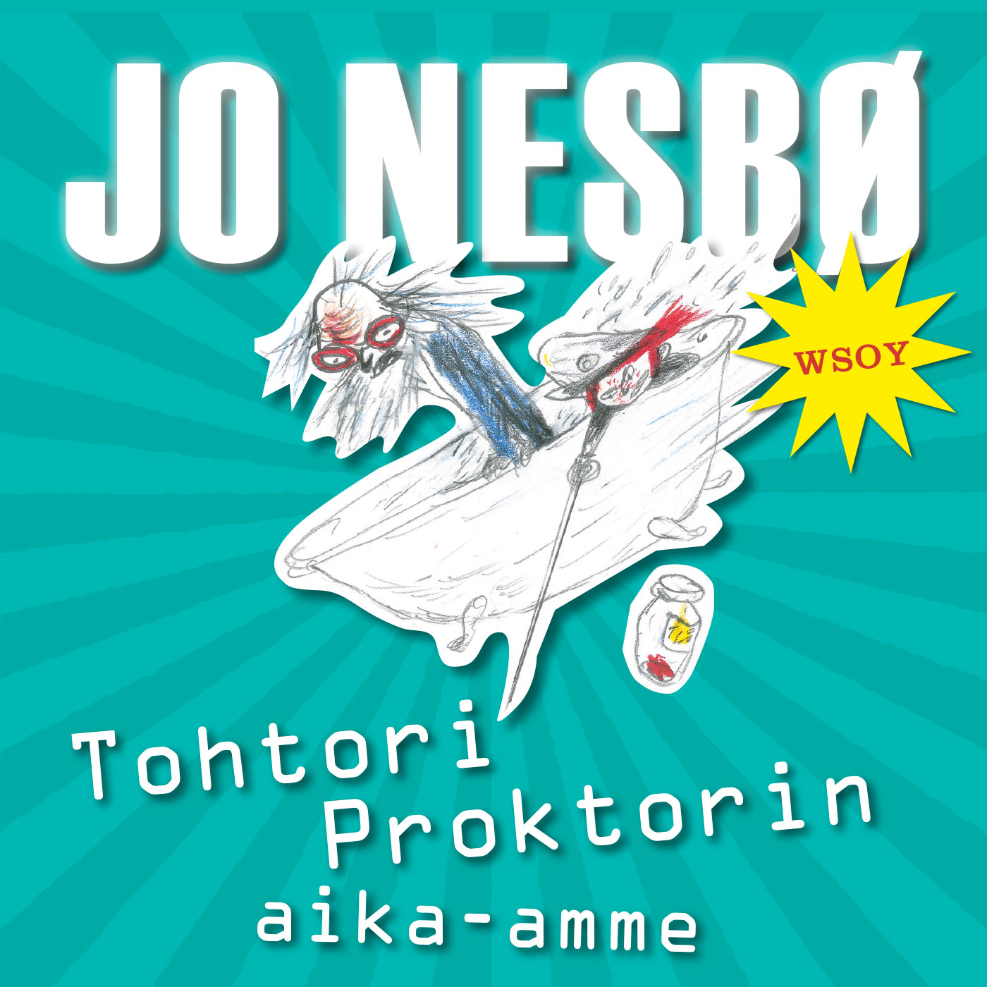 Jo Nesbø - Tohtori Proktorin aika-amme