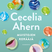 Cecelia Ahern - Muistojen kerääjä