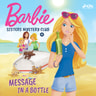 Barbie - Sisters Mystery Club 4 - Message in a Bottle - äänikirja