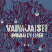Marja Kyllönen - Vainajaiset
