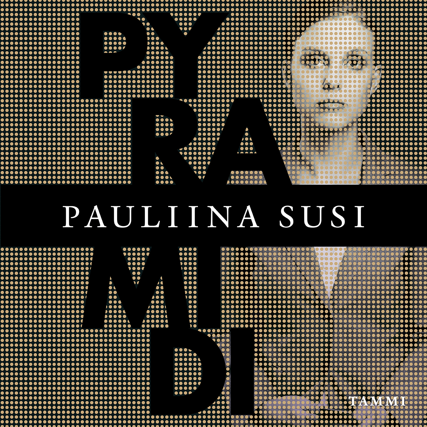 Pauliina Susi - Pyramidi