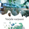 Anna Soudakova - Varjele varjoani