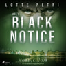 Lotte Petri - Black notice: Osa 3
