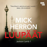 Mick Herron - Luupäät – Jackson Lamb 1