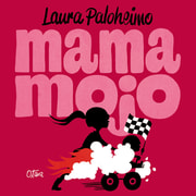 Laura Paloheimo - Mama Mojo