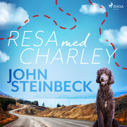 John Steinbeck - Resa med Charley