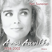 Armi Aavikko - 1958-2002 - äänikirja