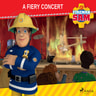 Fireman Sam - A Fiery Concert - äänikirja