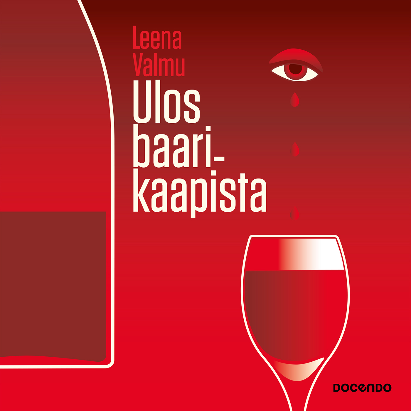 Leena Valmu - Ulos baarikaapista