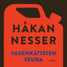 Håkan Nesser - Vasenkätisten seura