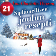 Ann-Charlotte Persson - Sydämellisen joulun resepti - Luukku 21