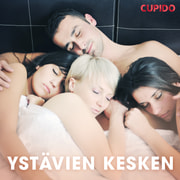 Cupido - Ystävien kesken – eroottinen novelli