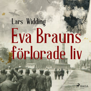 Eva Brauns förlorade liv - äänikirja