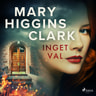 Mary Higgins Clark - Inget val