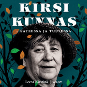 Leena Kirstinä - Kirsi Kunnas - sateessa ja tuulessa