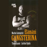 Elämäni gangsterina - äänikirja