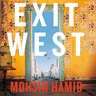 Mohsin Hamid - Exit west