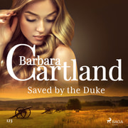 Barbara Cartland - Saved by the Duke (Barbara Cartland's Pink Collection 123)