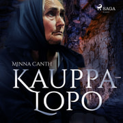 Minna Canth - Kauppa-Lopo