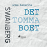 Lena Katarina Swanberg - Det tomma boet
