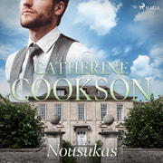 Catherine Cookson - Nousukas