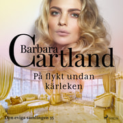 Barbara Cartland - På flykt undan kärleken