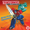 Transformers - Robots in Disguise - Optimus Primen koettelemukset - äänikirja