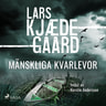 Lars Kjædegaard - Mänskliga kvarlevor
