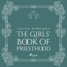 The Girls' Book of Priesthood - äänikirja