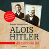 Roman Sandgruber - Alois Hitler – Diktaattorin isä