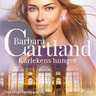 Barbara Cartland - Kärlekens hunger