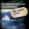 Rikosreportaasi Islannista 2005 - äänikirja