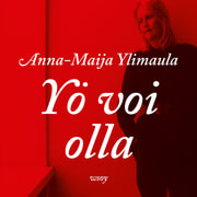 Anna-Maija Ylimaula - Yö voi olla