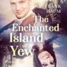 The Enchanted Island of Yew - äänikirja