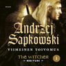 Viimeinen toivomus – The Witcher - Noituri 1 - äänikirja